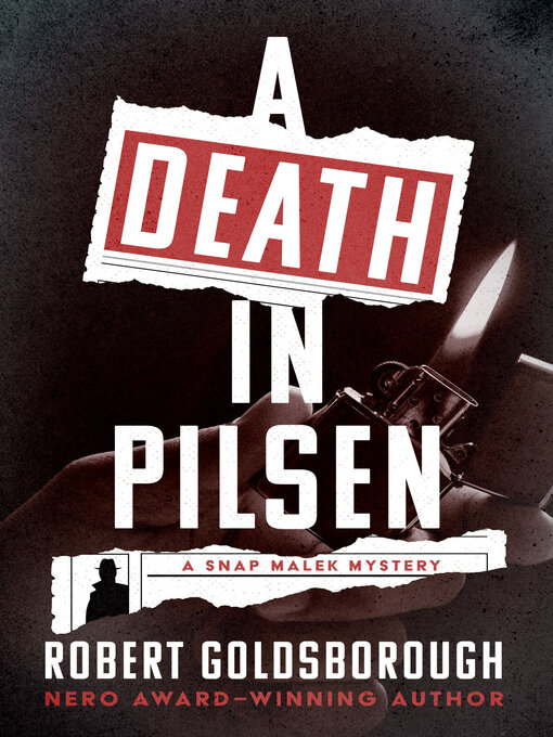 Title details for A Death in Pilsen by Robert Goldsborough - Available